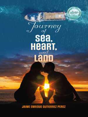 cover image of Journey of Sea, Heart, and Land